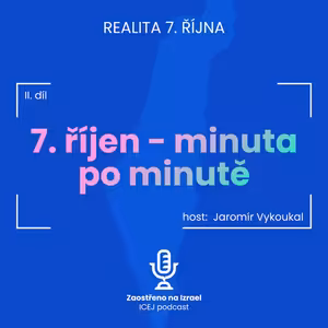 #13. 7. říjen - minuta po minutě, II. díl