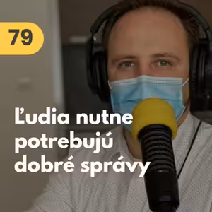 79. Róbert Sedlák (Dobré médiá): V apríli sme mali rekordnú návštevnosť. Ľudia nutne potrebujú dobré správy #rozhovor