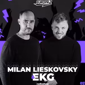 EKG & MILAN LIESKOVSKY RADIO SHOW 247 EUROPA 2 / David Guetta,Artbat Track Of The Week