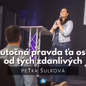 Svedectvá - Aktivistka so zmyslom života - Peťka Šulková 21.5.2023