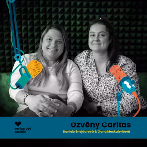 Diana Moskalenková & Daniela Šnejdarová - my se sem vždycky rády vracíme, na Caritas akcích nás vždycky můžete vidět