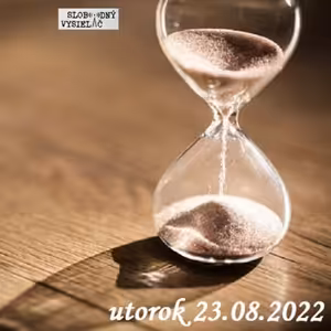 Cesta vzostupu 131 - 2022-08-23 Gradovanie vážnosti doby a volanie ducha času