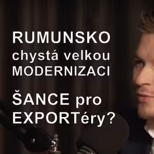 52. V Rumunsku stále vnímám sentiment k českým firmám, ale není dobré na to sázet, říká Kryštof Rygl