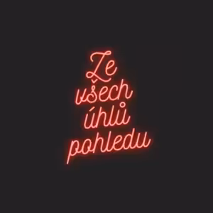 Ze všech úhlů pohledu