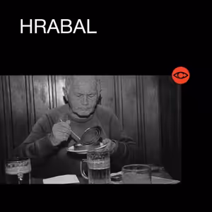 Pět zajímavostí o spisovateli Bohumilu Hrabalovi