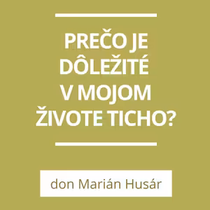 PREČO JE DÔLEŽITÉ V MOJOM ŽIVOTE TICHO? | A TERAZ ČO?