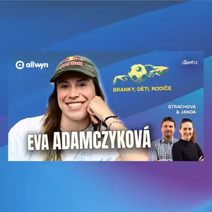Bohyně Adamczyková o mateřství, manželovi i ztrátě rodičů. Marka si spletla s Ebenem. Co bude dál?