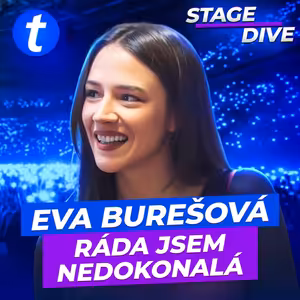 Největší koncert nebyl můj nápad. Životní balanc jsem nenašla | Eva Burešová