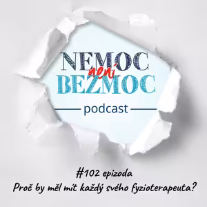 Proč by měl mít každý svého fyzioterapeuta?
