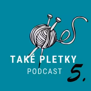 Také Pletky 5: Preštrikujeme sa z toho!