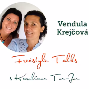 Srdcařka Vendula Krejčová, Freestyle Talks #epizoda26