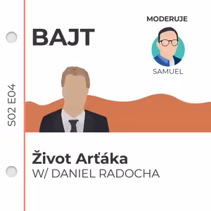 S02E04 | Život arťáka w/ Daniel Radocha