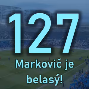 Konečne veľká posila! Belasý podcast 127