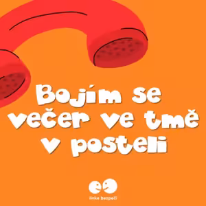 Bojím se večer ve tmě v posteli