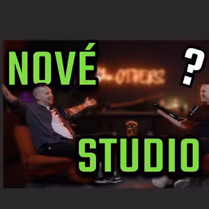 23: VLASTNÍ NOVÉ STUDIO! 22. epizoda – zbrusu nové, zbrusu naše!