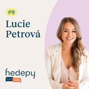 #9 Proč máme potřebu se v online světe ukazovat jinak, než ve skutečnosti s Lucií Petrovou