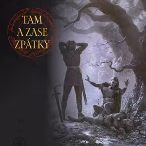 Húrinovy děti, část první || Tam a zase zpátky