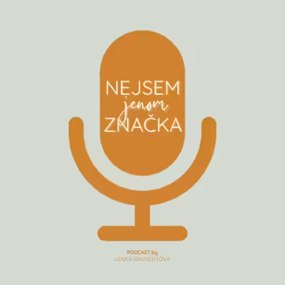 NEJSEM jenom ZNAČKA!