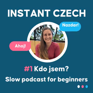 #1 Kdo jsem | Beginner Czech Podcast