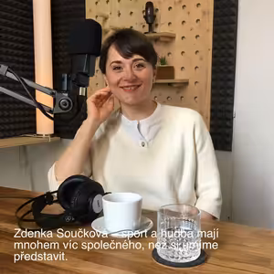 Zdenka Součková – sport a hudba mají mnohem víc společného, než si umíme představit