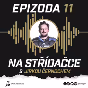 Na střídačce 11: Jiří Černoch