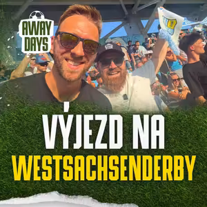 Chemnitz vs. Zwickau: Tohle derby se hrálo hlavně na tribunách | Away Days #100