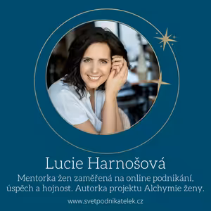 Prodej s klidem, kdekoliv a jakkoliv. Co nás brzdí? – Lucie Harnošová