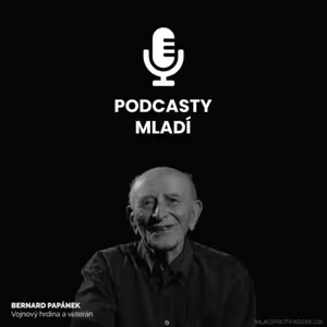 O živote vojaka druhej svetovej vojny s veteránom Bernardom Papánkom | Podcasty Mladí