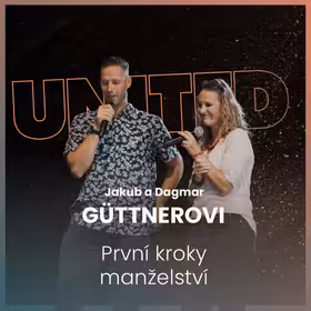 Jakub a Dagmar Güttnerovi - První kroky manželství