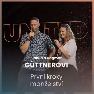 Jakub a Dagmar Güttnerovi - První kroky manželství