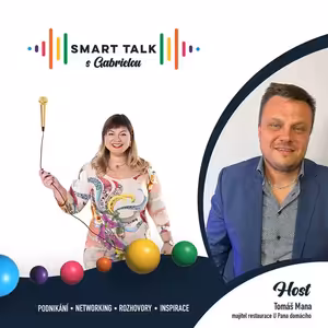 Podcast SMART TALK 🎙 rozhovor s Tomáš Mana