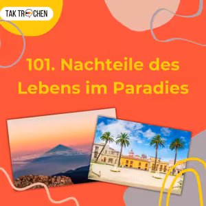 101. Nachteile des Lebens auf Teneriffa