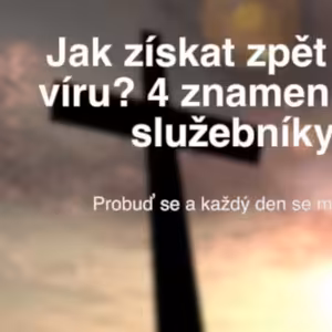 Jak získat zpět ztracenou víru?