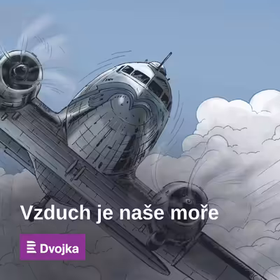 Vzduch je naše moře aneb 100 let českého a slovenského letectví