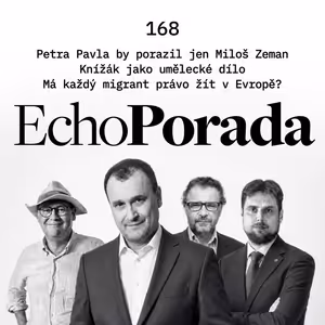Pavla by porazil jen Miloš Zeman. Knížák jako umělecké dílo. Má každý migrant právo žít v Evropě?