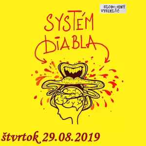 Konšpiračný byt 99 - 2019-08-29 Systém diabla