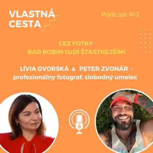 Cez fotografiu rád robím ľudí šťastnejšími