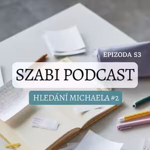 53. Hledání Michaela #2