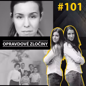 #101 - Jodi Arias & Záhadný dům
