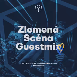 Shadowbox @ Radio 1 27/03/2022: Zlomená Scéna Guestmix