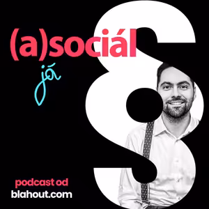 asociál 6: Influencerský speciál o regulaci reklamy (aka se mnou přijde zákon)