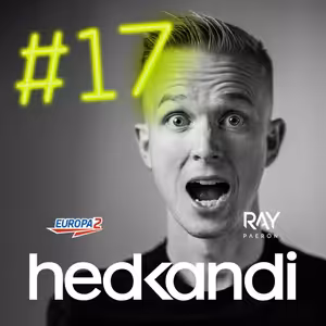 Hedkandi & DJ Ray Paeron #17