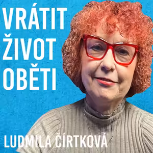 Ludmila Čírtková: Viktimologie, Oběť, Forenzní psychologie #112