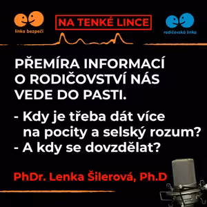 Přemíra informací o rodičovství nás vede do pasti. Kdy dát na pocity/selský rozum, kdy se dovzdělat?