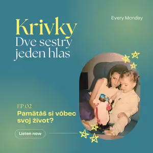 Pamätáš si vôbec svoj život?