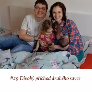 #29 Divoký příchod druhého savce