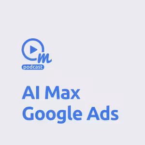 Je to tady! AI Max kampaň ve vyhledávání Google Ads