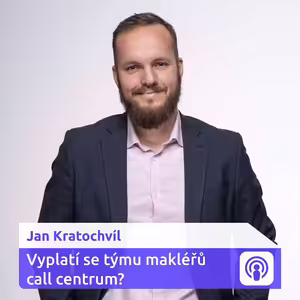 Jan Kratochvíl – „Škodovce taky neříkáš, jak má vyrobit auto. Makléř si musí za svou prací stát.“