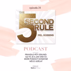 PRAVIDLO 5 SEKUND (co to je a jak vám to může pomoct konečně něco udělat)