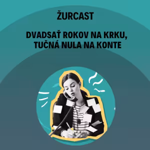 Dvadsať rokov na krku, tučná nula na konte